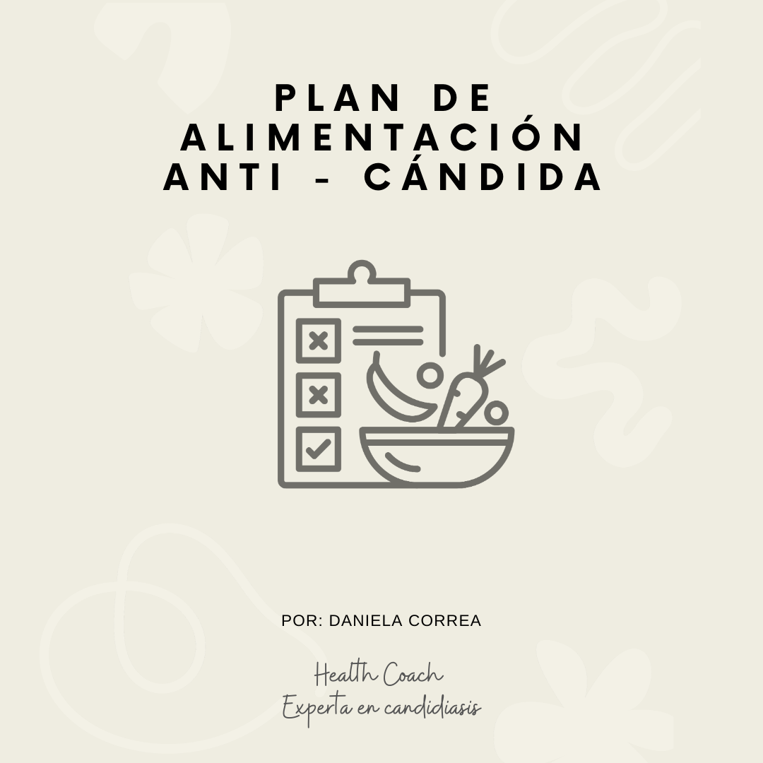 Plan de Alimentación Anti-Cándida